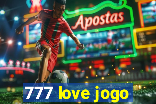 777 love jogo